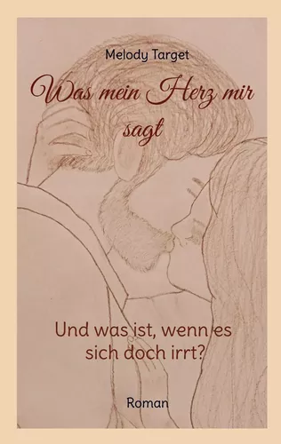 Was mein Herz mir sagt