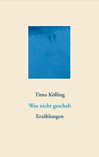 Was nicht geschah