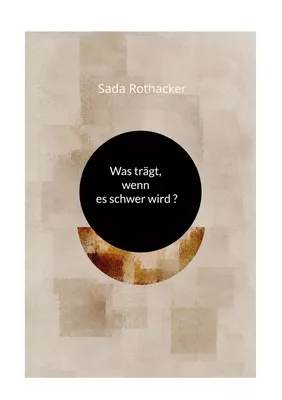 Was trägt, wenn es schwer wird ?
