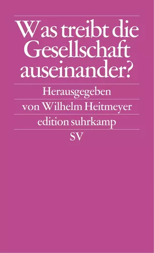 Was treibt die Gesellschaft auseinander? (Bundesrepublik Deutschland − auf dem Weg von der Konsens- zur Konfliktgesellschaft 1)