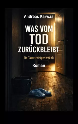 Was vom Tod zurückbleibt