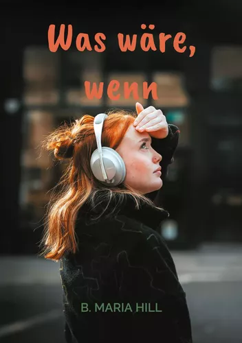 Was wäre, wenn