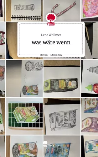 was wäre wenn. Life is a Story - story.one