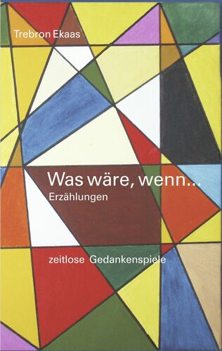 Was wäre, wenn...