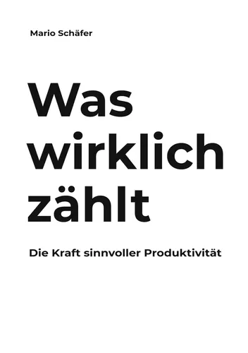 Was wirklich zählt