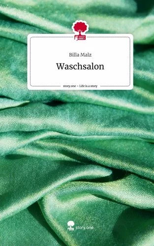 Waschsalon. Life is a Story - story.one