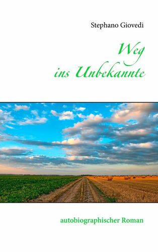 Weg ins Unbekannte