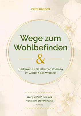 Wege zum Wohlbefinden