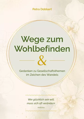 Wege zum Wohlbefinden