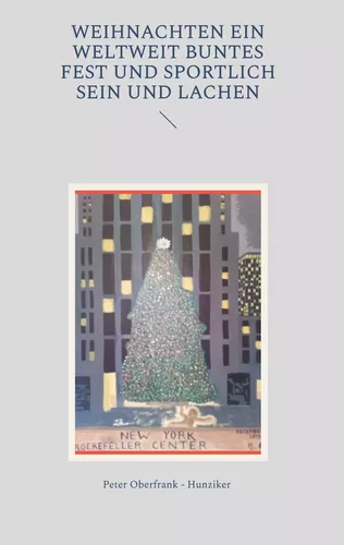 Weihnachten ein weltweit buntes Fest und sportlich sein und Lachen