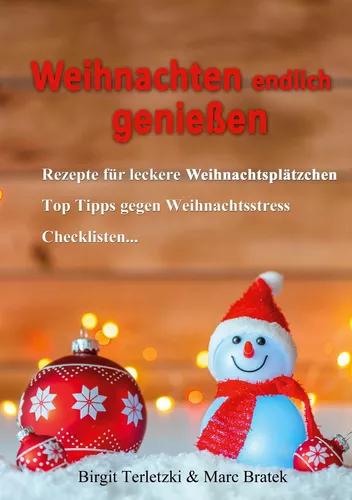 Weihnachten endlich genießen