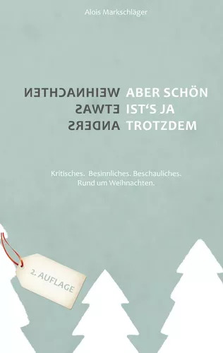 Weihnachten etwas anders -  Aber schön ist's ja trotzdem