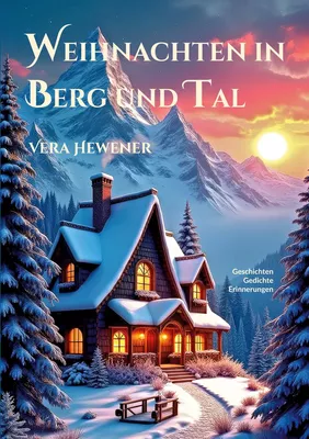 Weihnachten in Berg und Tal