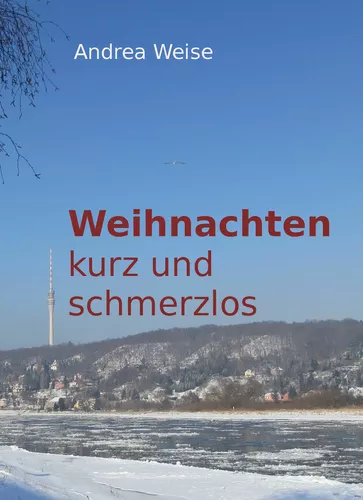 Weihnachten - kurz und schmerzlos