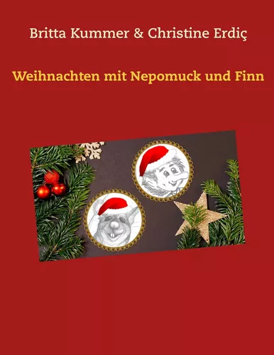 Weihnachten mit Nepomuck und Finn
