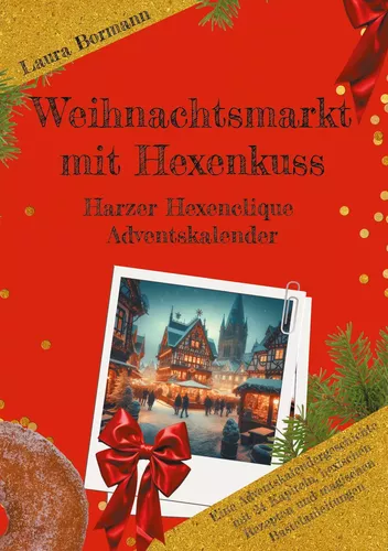 Weihnachtsmarkt mit Hexenkuss