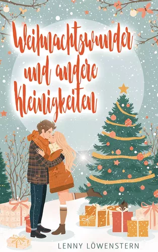Weihnachtswunder und andere Kleinigkeiten