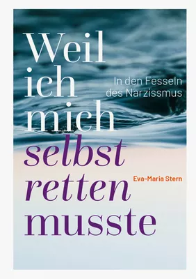 Weil ich mich selbst retten musste