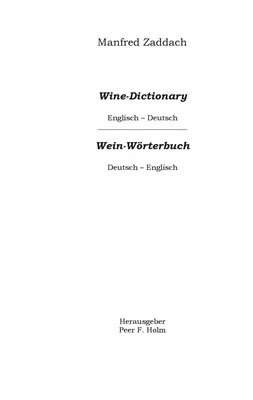 Weinwörterbuch Deutsch-Englisch / Englisch-Deutsch