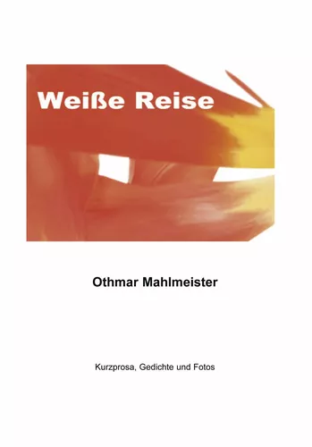 Weiße Reise