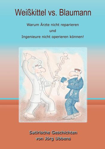 Weißkittel vs. Blaumann