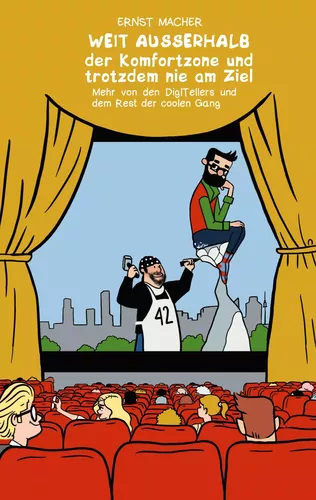 Weit außerhalb der Komfortzone und trotzdem nie am Ziel