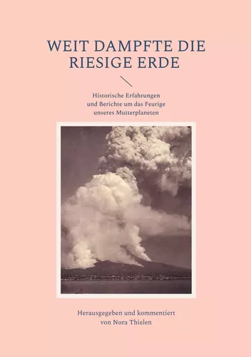 Weit dampfte die riesige Erde