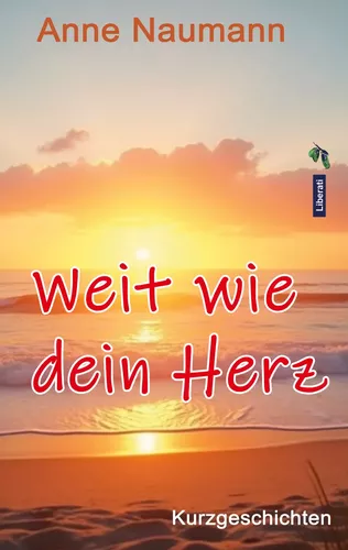 Weit wie dein Herz