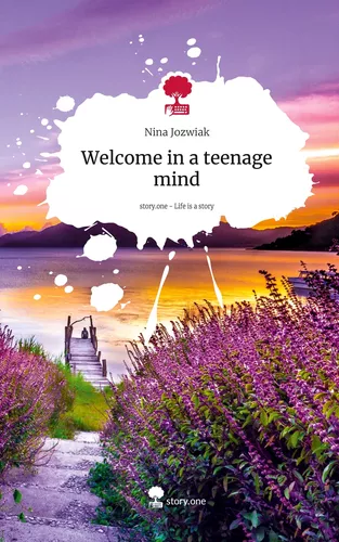 Welcome in a teenage mind. Life is a Story - story.one