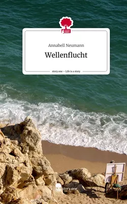 Wellenflucht. Life is a Story - story.one