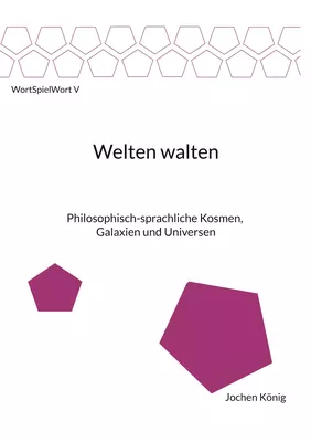 Welten walten