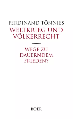 Weltkrieg und Völkerrecht - Wege zu dauerndem Frieden?