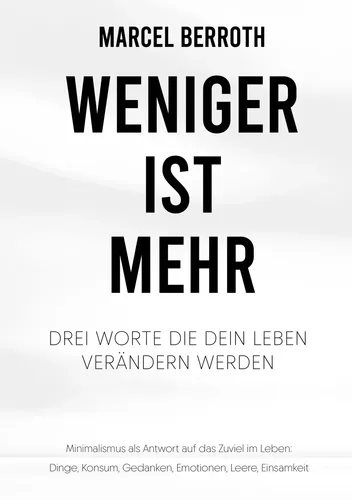Weniger ist mehr