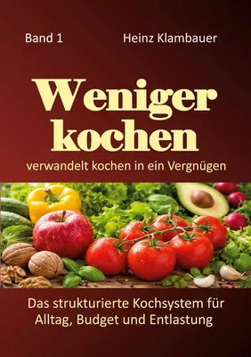 Weniger kochen