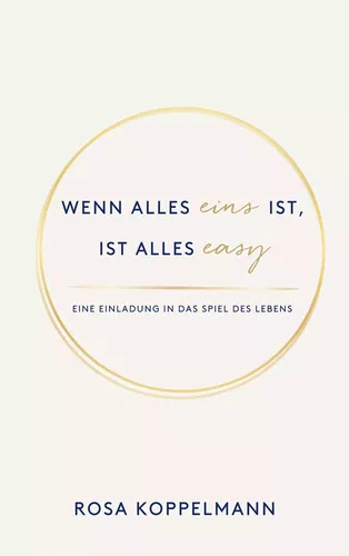 Wenn alles eins ist, ist alles easy