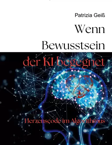 Wenn Bewusstsein der KI begegnet