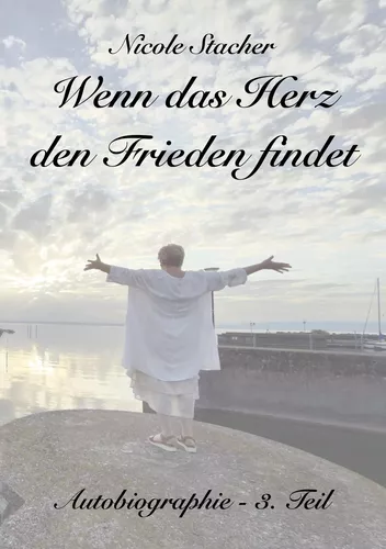 Wenn das Herz den Frieden findet