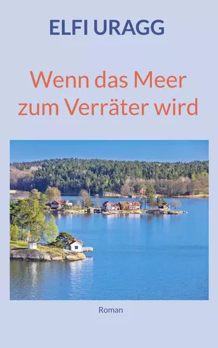 Wenn das Meer zum Verräter wird