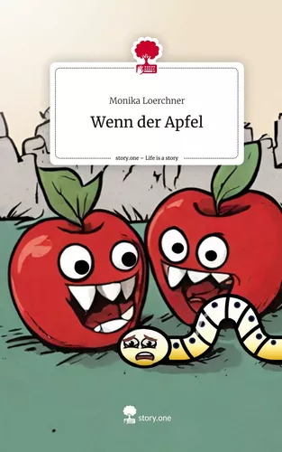Wenn der Apfel. Life is a Story - story.one