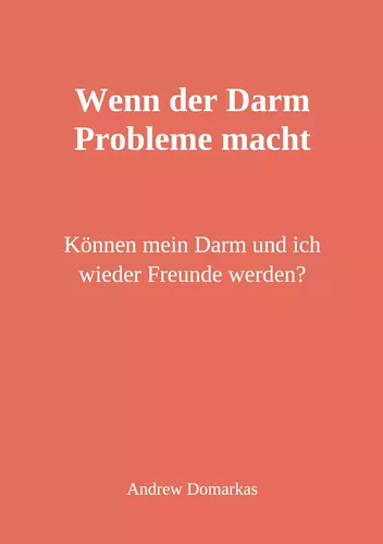 Wenn der Darm  Probleme macht