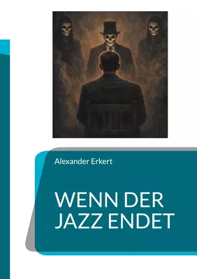 Wenn der Jazz endet