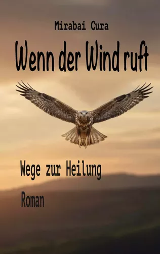 Wenn der Wind ruft