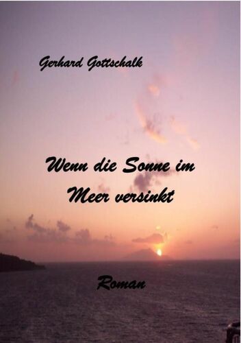 Wenn die Sonne im Meer versinkt