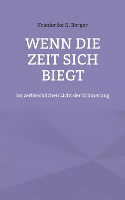 Wenn die Zeit sich biegt