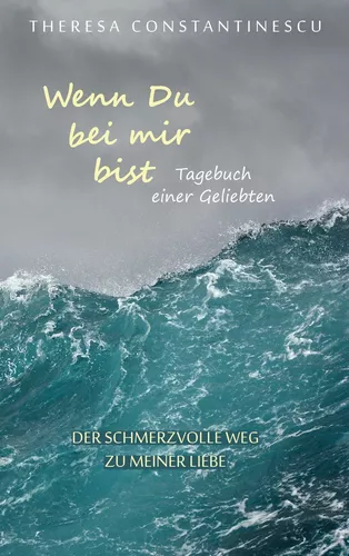 Wenn Du bei mir bist