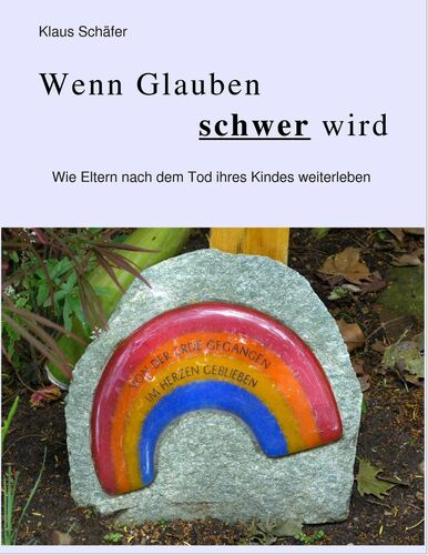 Wenn Glauben schwer wird