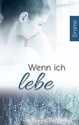 Wenn ich lebe