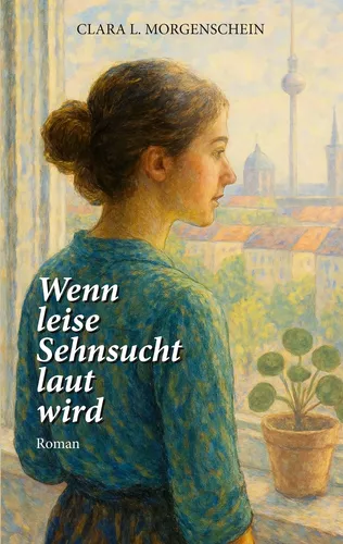 Wenn leise Sehnsucht laut wird