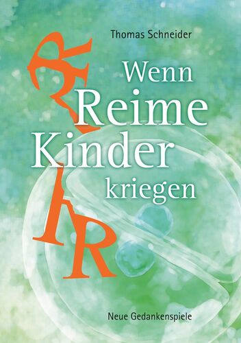 Wenn Reime Kinder Kriegen