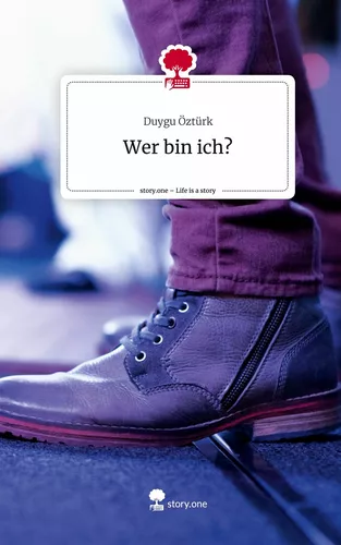 Wer bin ich?. Life is a Story - story.one